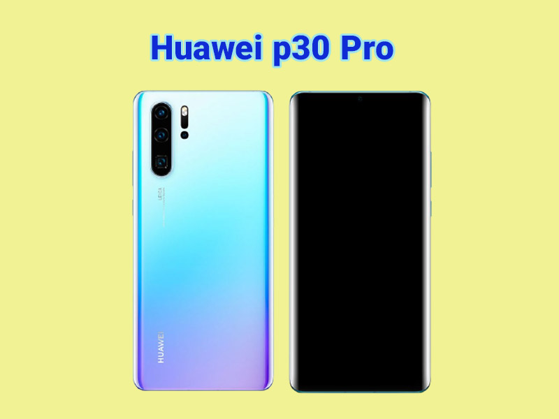 مشخصات فنی Huawei P30 Pro